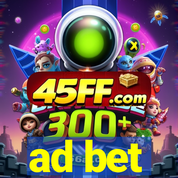 ad bet